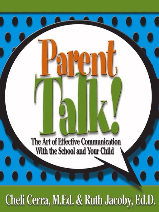 Title details for Parent Talk! by Cheli Cerra - Available